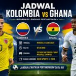 Jadwal Kolombia vs Ghana